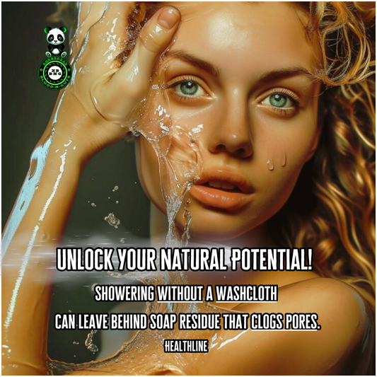 Showering without a washcloth and leave behind soap residue that clogs pores. Healthline
