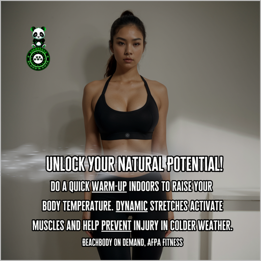 Do a quick warm-up indoors to raise you body temperature. Dynamic stretches activate muscles and help prevent injury in cold weather. AFPA Fitness