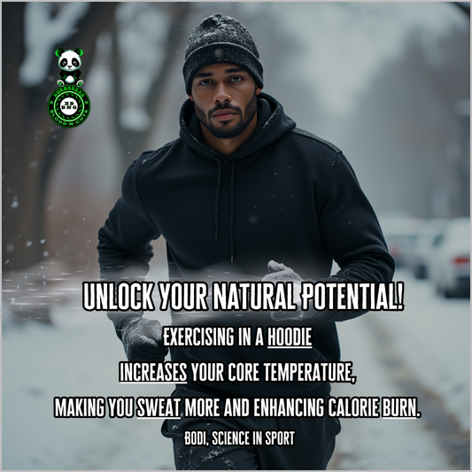 Exercising in a hoodie increases your core temperature, making you sweat more and enhancing calorie burn. (BODi, Science in Sport)
