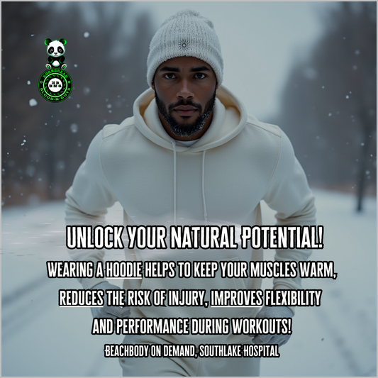 Wearing a hoodie helps to keep your muscles warm, reduces the risk of injury, improves flexibility and performance during workouts! (Beachbody On Demand, Southlake Hospital)