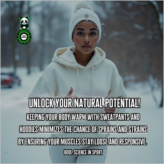 Keeping your body warm with sweatpants and hoodies minimizes the chance of sprains and strains by ensuring your muscles stay loose and responsive. (BODi, Science in Sport)
