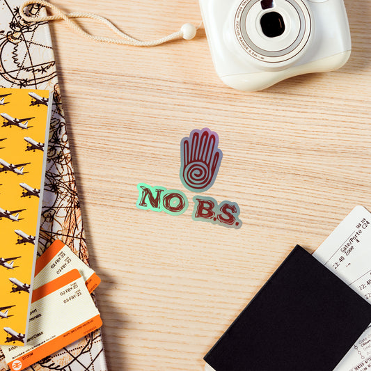 "No B.S." Holographic Stickers