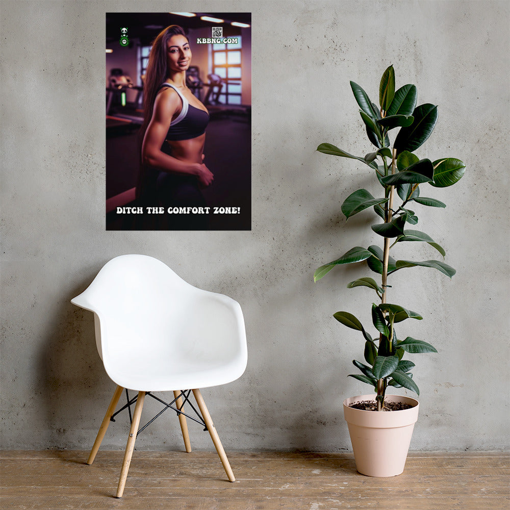 "Ditch The Comfort Zone!" Photo Poster