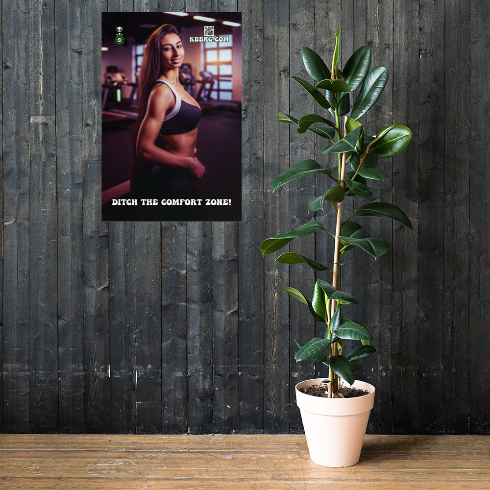 "Ditch The Comfort Zone!" Photo Poster