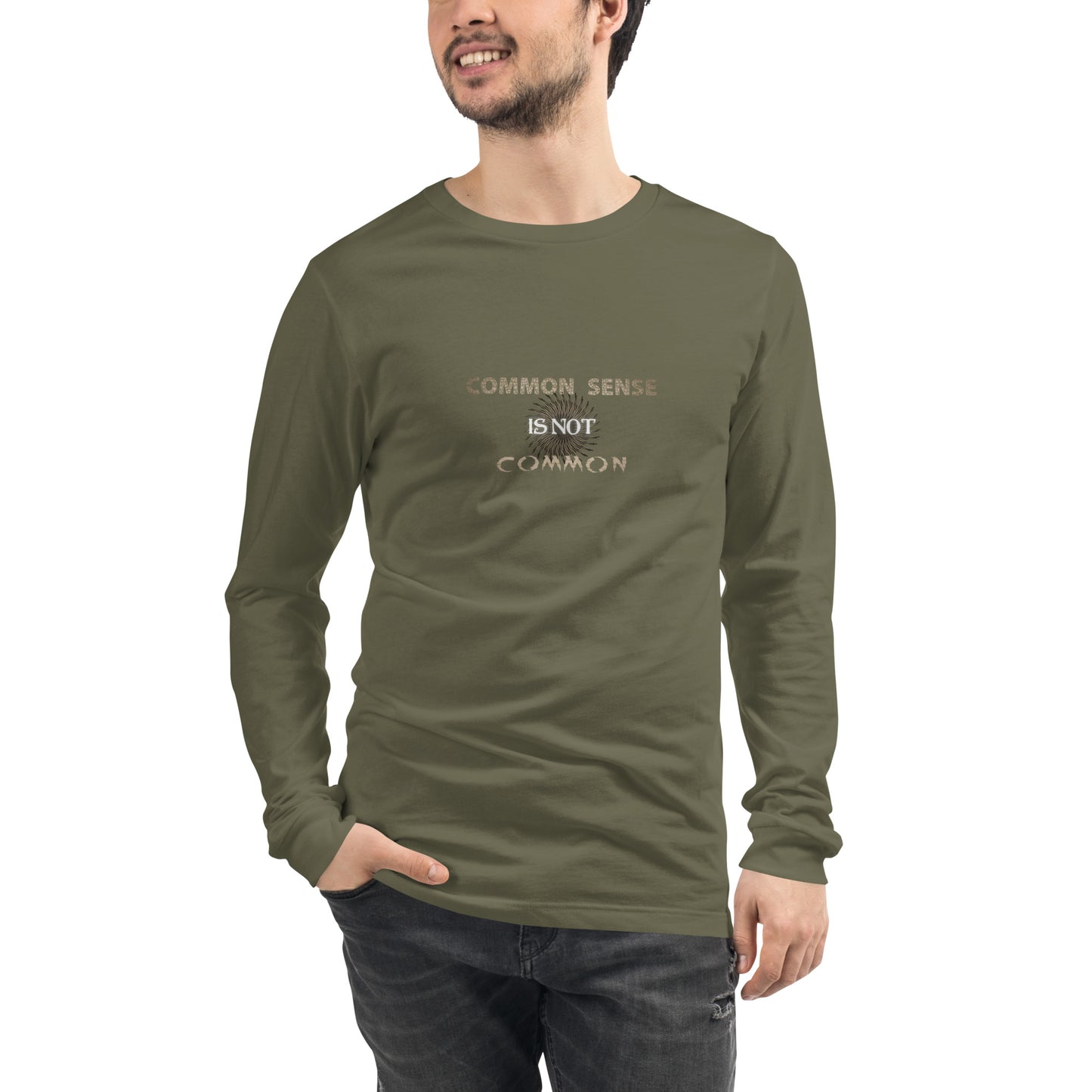 "Common Sense Is Not Common" Long Sleeve Tee