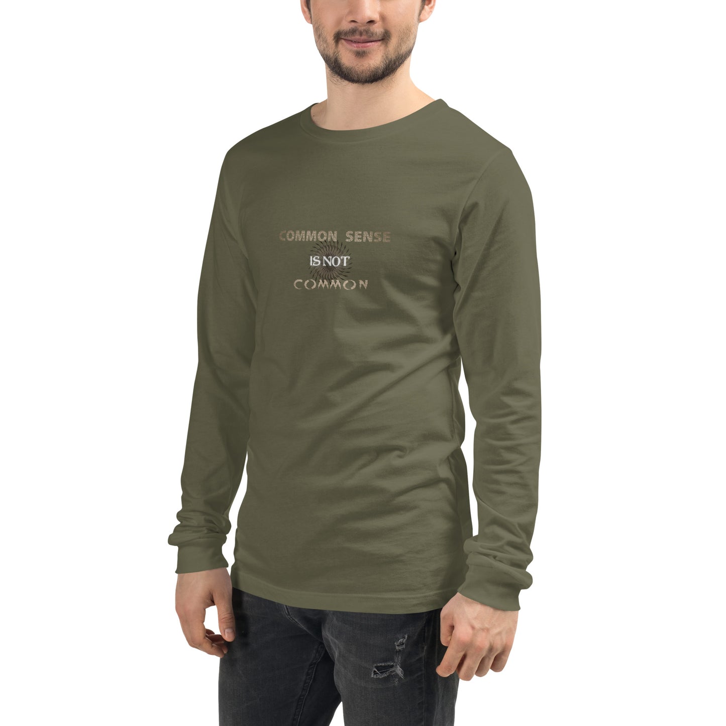 "Common Sense Is Not Common" Long Sleeve Tee