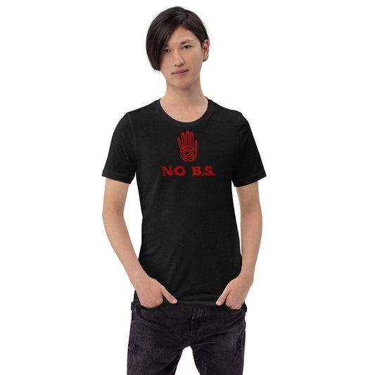 "No B.S." T-Shirt