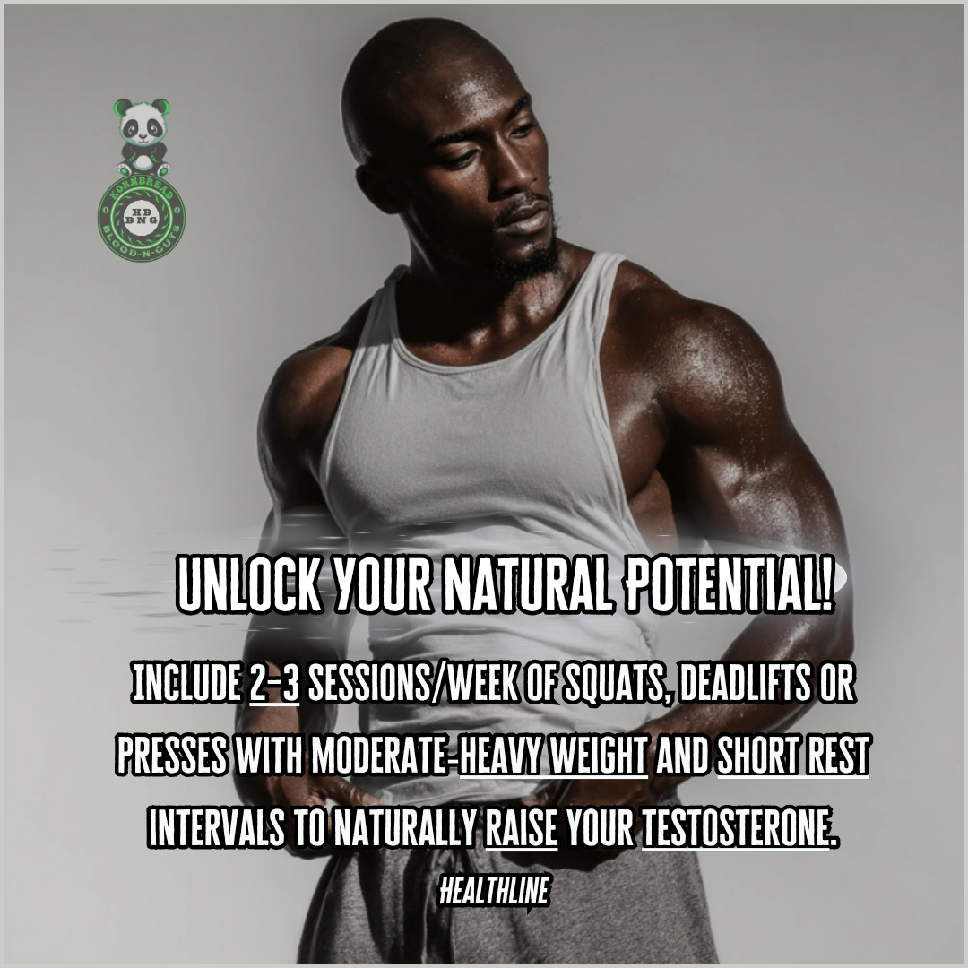 Include 2-3 sessions/week of squats, deadlifts or presses with moderate-heavy weight and short rest intervals to naturally raise your testosterone. Healthline