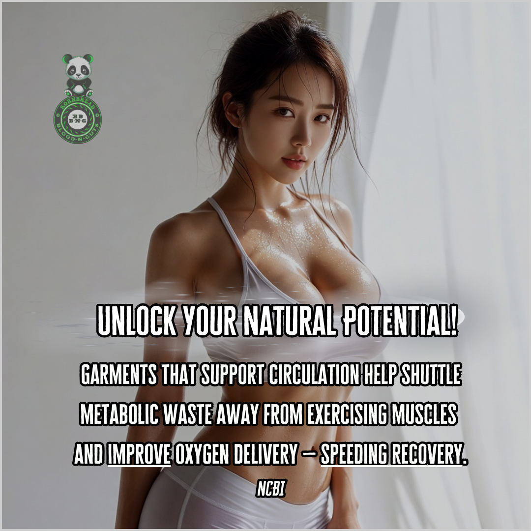 Garments that support circulation help shuttle metabolic waste away from exercising muscles and improve oxygen delivery: speeding recovery. NCBI