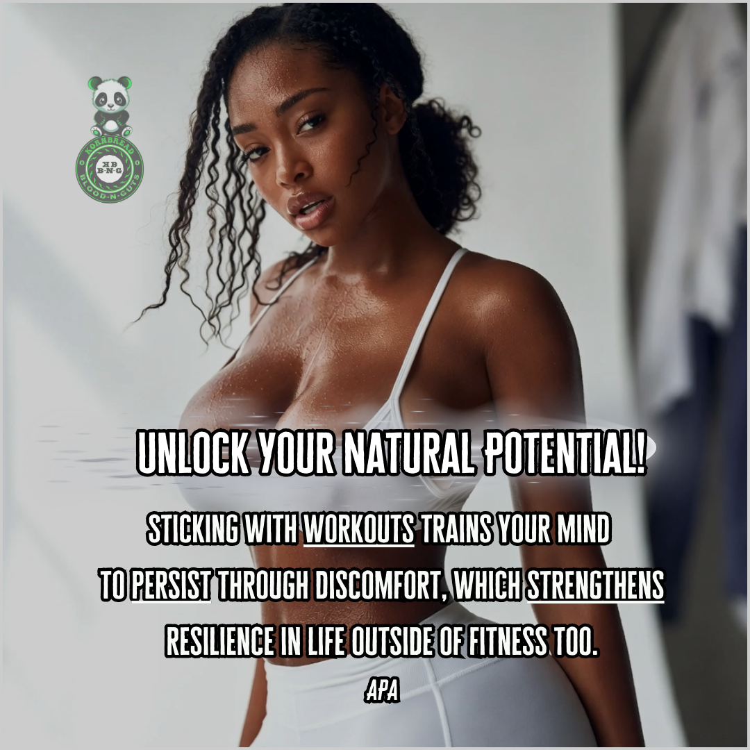 Sticking with workouts trains your mind to persist through discomfort, which strengthens resilience in life outside of fitness too. APA