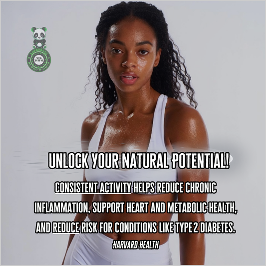 Consistent activity helps reduce chronic inflammation, support hear and metabolic health, and reduce risk for conditions like type 2 Diabetes. Harvard Health