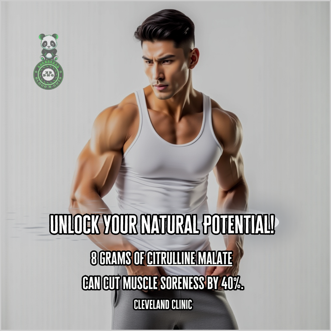8 grams of citrulline malate can cut muscle soreness by 40%. Cleveland Clinic