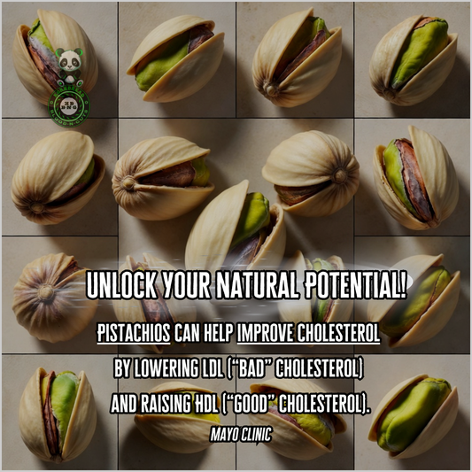 Pistachios can help improve cholesterol by lowering LDL (Bad) and raising HDL (Good). Mayo Clinic