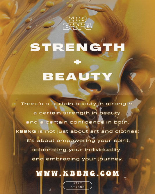 Beauty & Strength