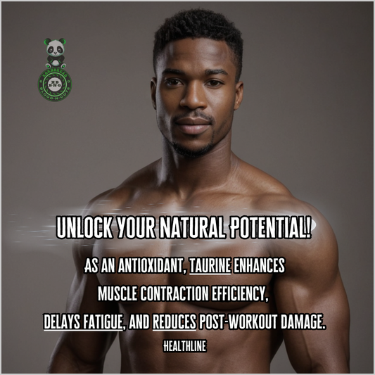 As an antioxidant, taurine enhances muscle contraction efficiency, delays fatigue, and reduces post-workout damage. Healthline