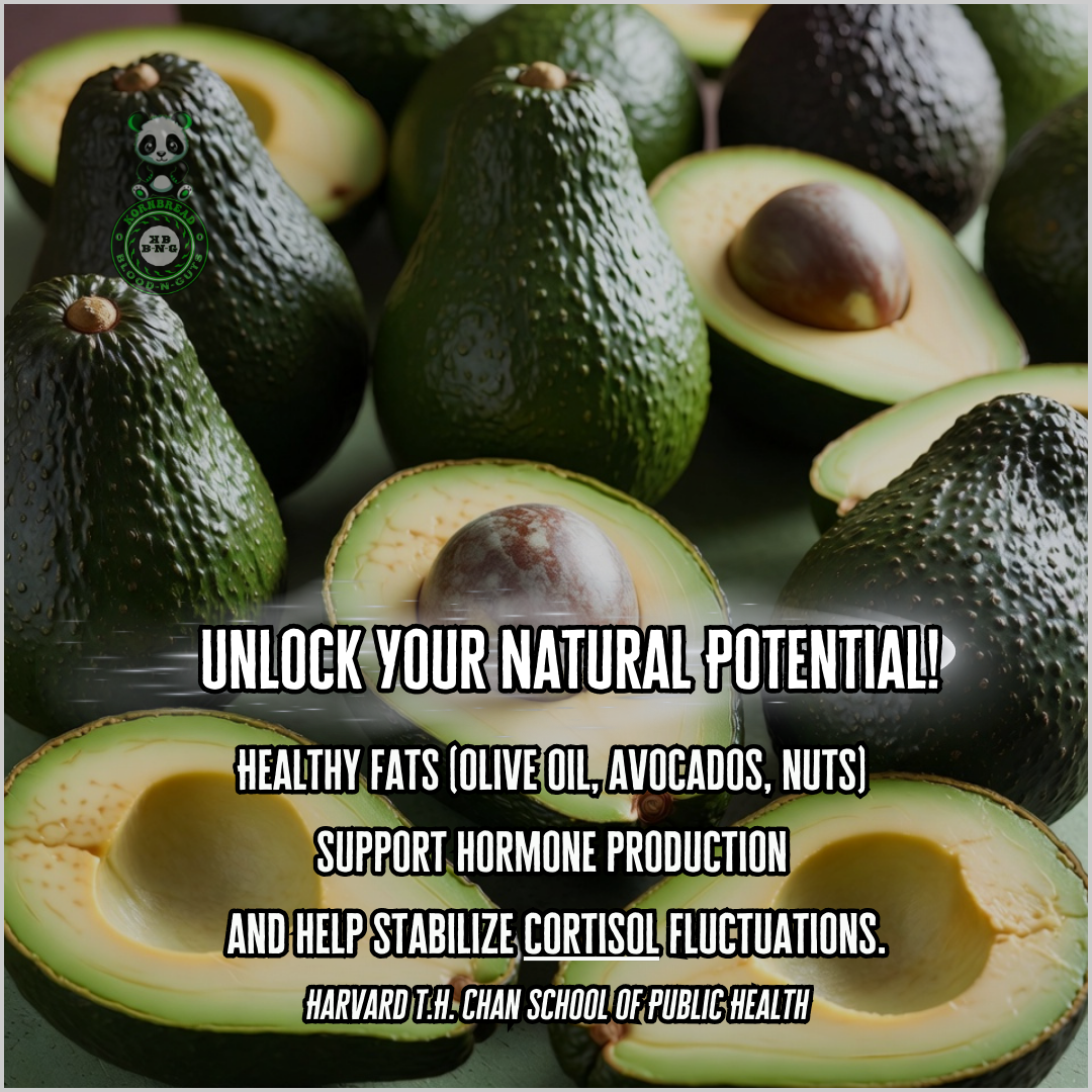 Healthy fats (olive oil, avocados, nuts) support hormone production and help stabilize cortisol fluctuations. Harvard T.H. Chan School Of Public Health