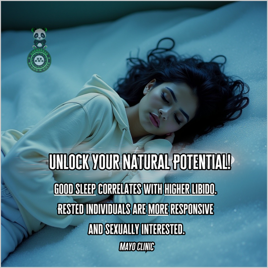 Good sleep correlates with higher libido. Rested individuals are more responsive and sexually interested. Mayo Clinic