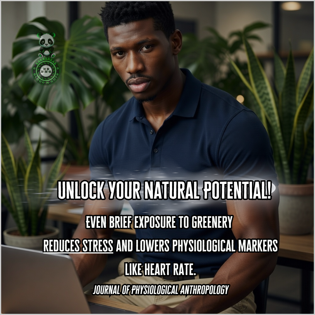 Even brief exposure to greenery reduces stress and lowers physiological markers like heart-rate. Journal of Physiological Anthropology