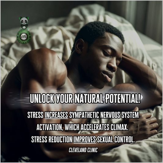 Stress increases sympathetic nervous system activation, which accelerates climax. Stress reduction improves sexual control. Cleveland Clinic