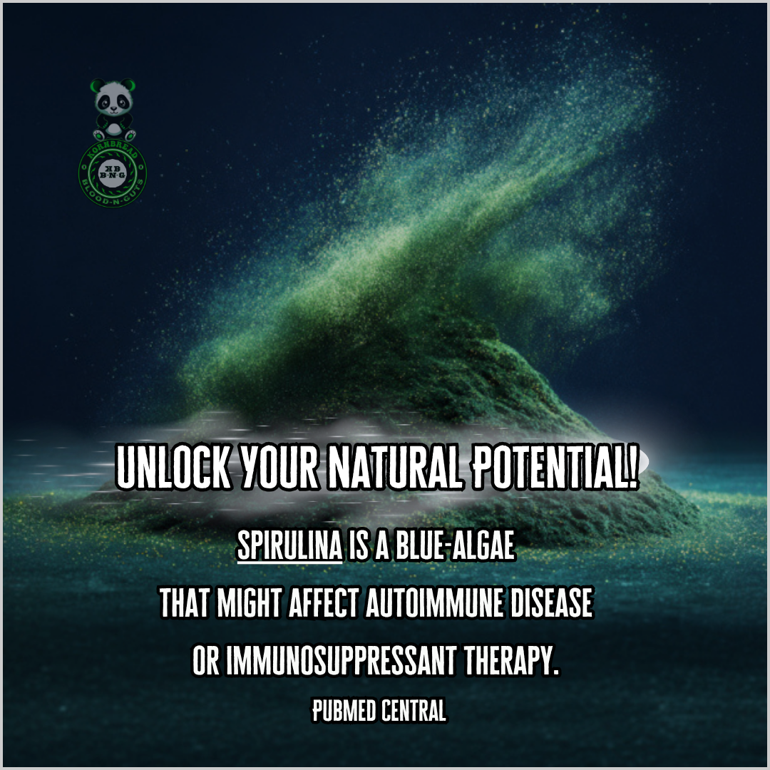 Spirulina is a blue-algae that might affect autoimmune disease or immunosuppressant therapy. PubMed Central