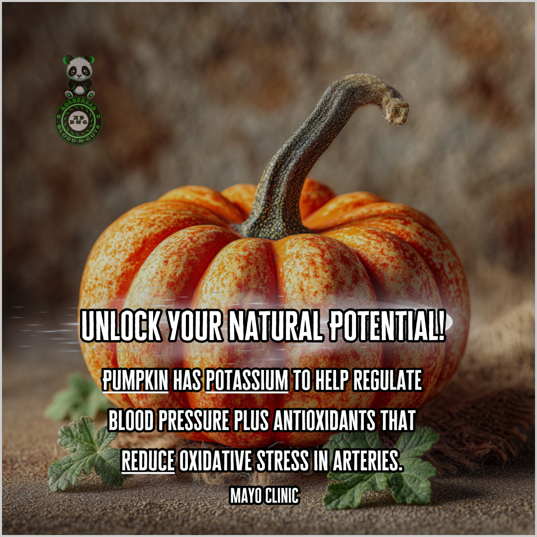 Pumpkin has potassium to help regulate blood pressure plus antioxidants that reduce oxidative stress in arteries. Mayo Clinic