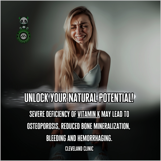 Severe deficiency of Vitamin K may lead to osteoporosis, reduced bone mineralization, bleeding, and hemorrhaging. Cleveland Clinic