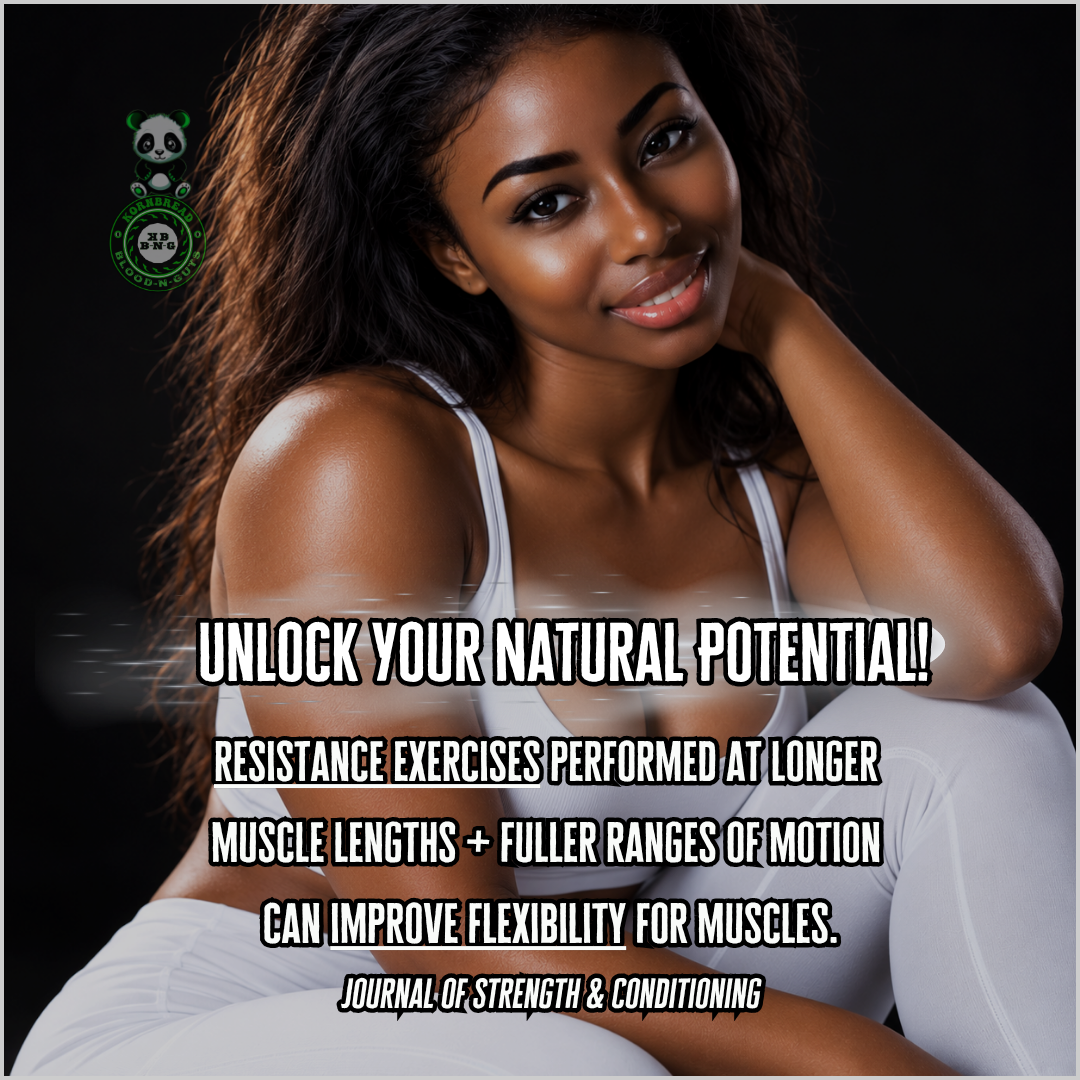 Resistance exercises performed at longer muscle lengths + fuller ranges of motion can improve flexibility for muscles. Journal of Strength & Conditioning