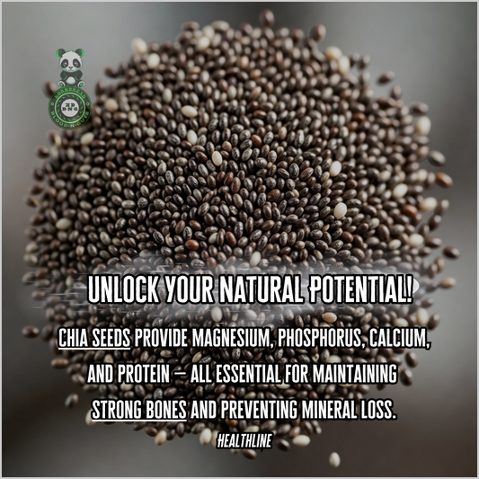 Chia seeds provide magnesium, phosphorus, calcium, and protein: all essential for maintaining strong bones and preventing mineral loss. Healthline