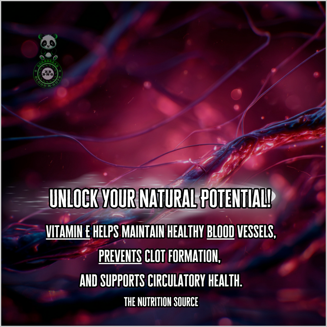 Vitamin E helps maintain healthy blood vessels, prevents clot formation, and supports circulatory health. The Nutrition Source