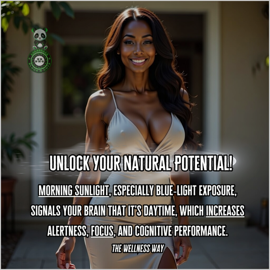Morning sunlight, especially blue-light exposure, signals your brain that it's daytime, which increases alertness, focus, and cognitive performance. The Wellness Way