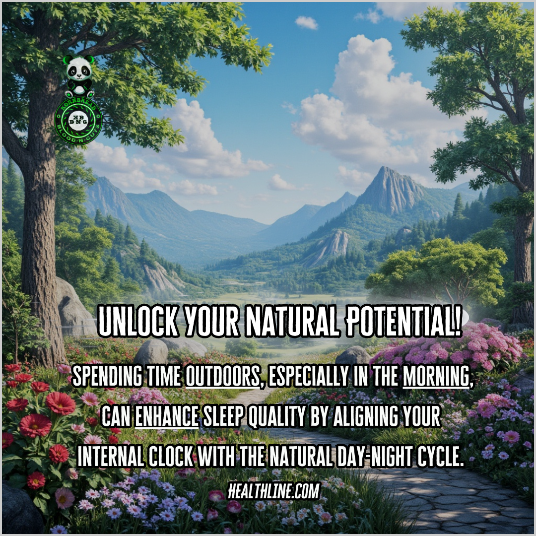 Spending time outdoors, especially in the morning, can enhance sleep quality by aligning your internal clock with the natural day-night cycle. Healthline