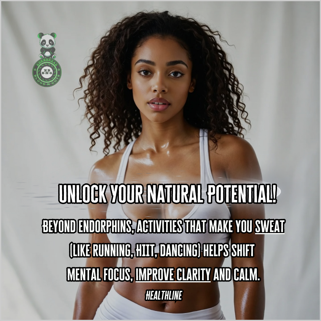 Beyond endorphins, activities that make you sweat (running, dancing, HIIT) helps shift mental focus, improve clarity and calm. Healthline