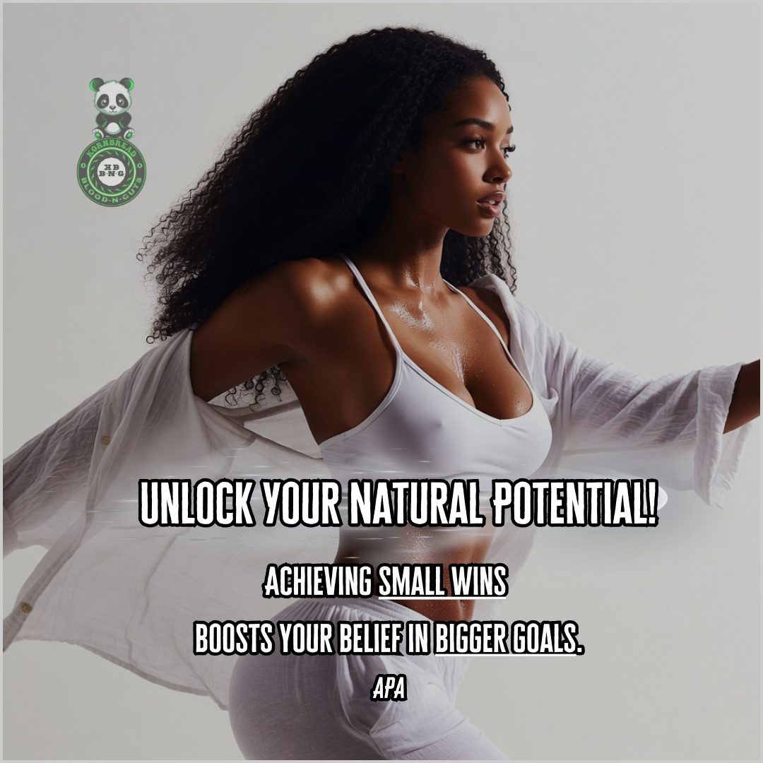Achieving small wins boosts your belief in bigger goals. APA