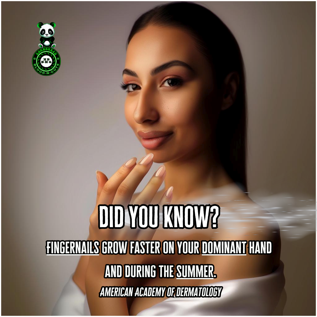 Fingernails grow faster on your dominant hand and during the summer. American Academy of Dermatology