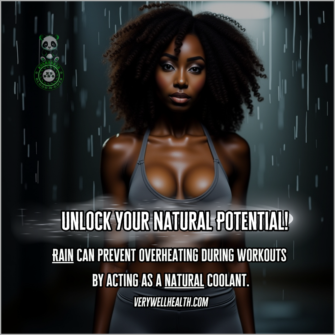 Rain can prevent overheating during workouts by acting as a natural coolant. Verywellhealth.com