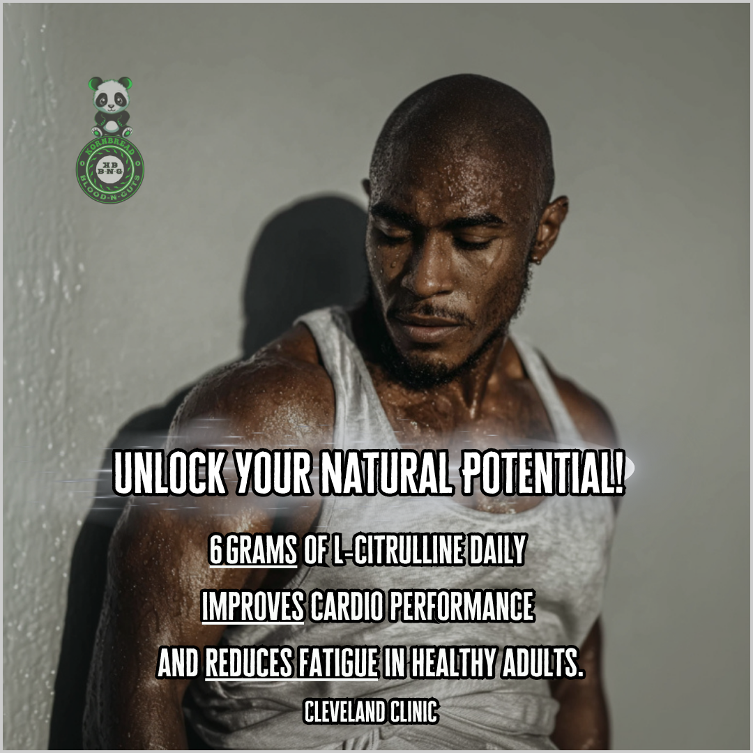 6 Grams of L-Citrulline daily improves cardio performance and reduces fatigue in healthy adults. Cleveland Clinic