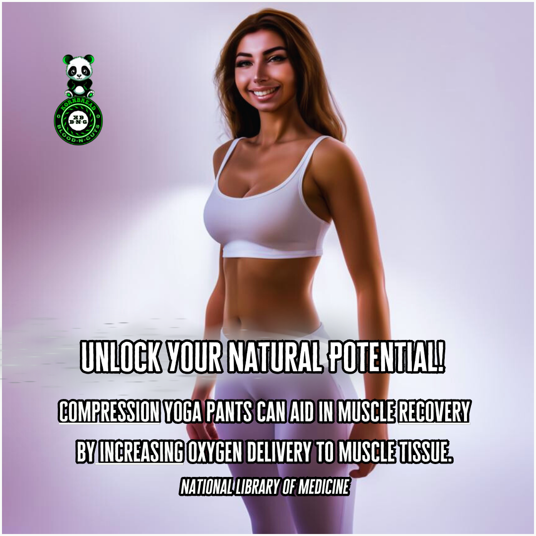 Compression yoga pants can aid in muscle recovery by increasing oxygen delivery to muscle tissue. National Library Of Medicine