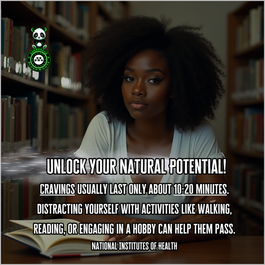 Cravings usually last only about 10-20 minutes. Distracting yourself with activities like walking, reading, or engaging in a hobby can help them pass.  (National Institutes of Health)