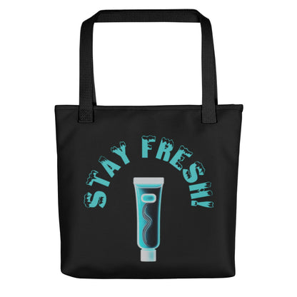 "Stay Fresh" Tote Bag