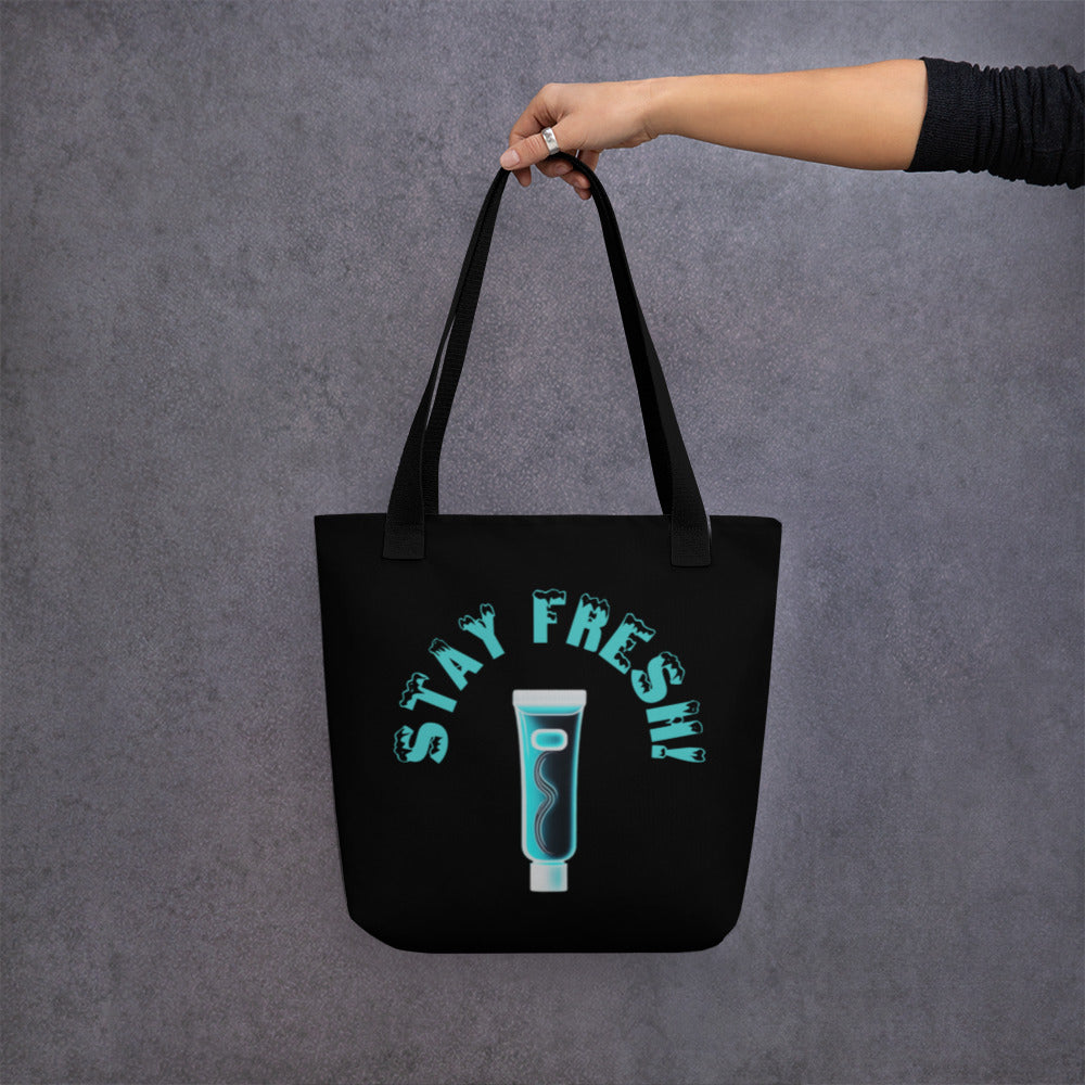 "Stay Fresh" Tote Bag