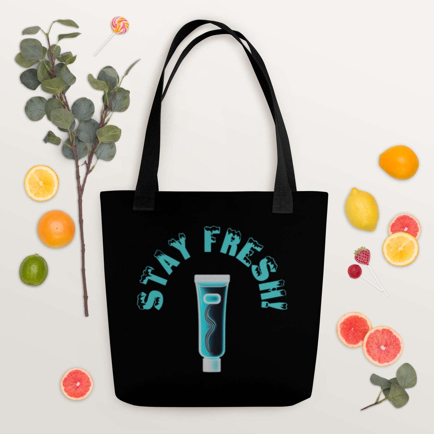 "Stay Fresh" Tote Bag