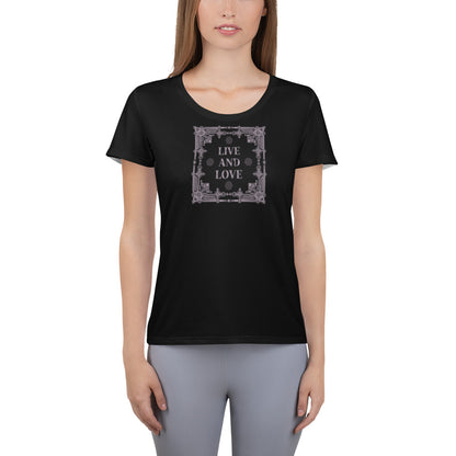 Live And Love  Women's Athletic T-shirt