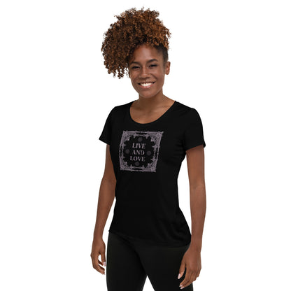 Live And Love  Women's Athletic T-shirt