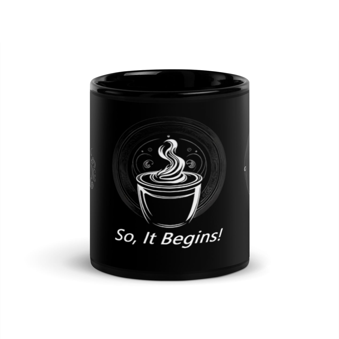 "So, It Begins!" Black Glossy Mug