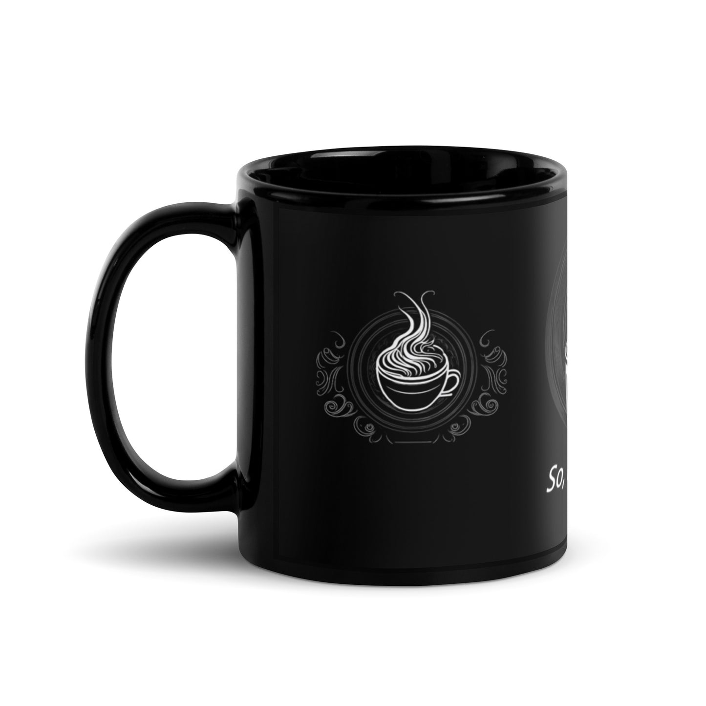 "So, It Begins!" Black Glossy Mug