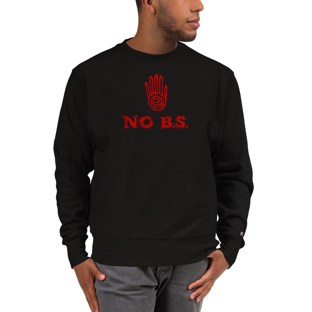 Champion "No B.S." Sweatshirt
