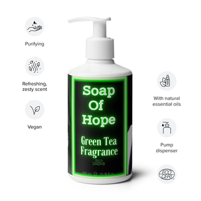 "Soap Of Hope" Hand & Body Wash (Green Tea)