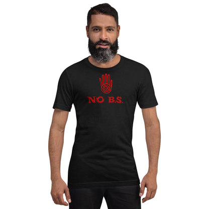 "No B.S." T-Shirt