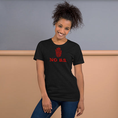 "No B.S." T-Shirt