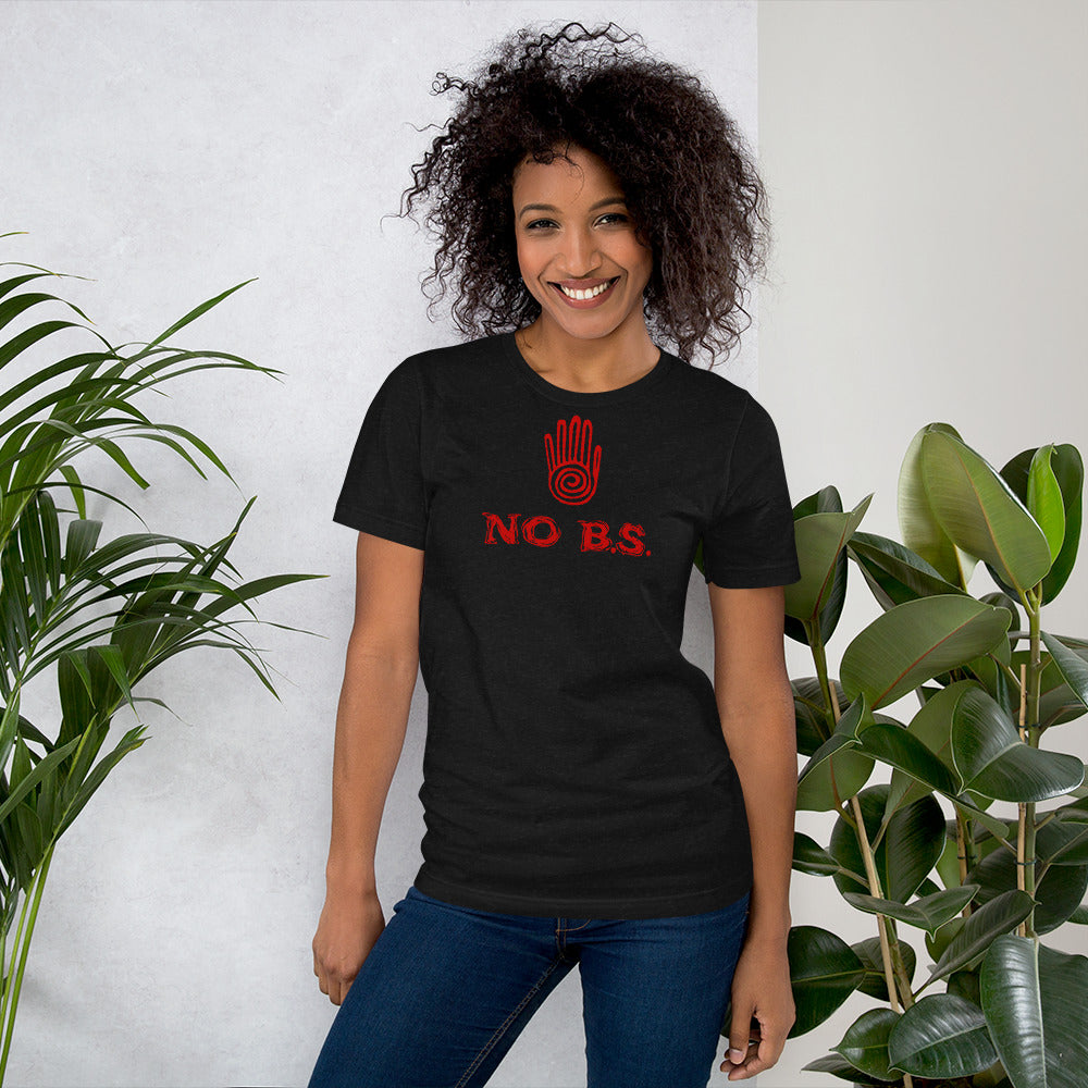 "No B.S." T-Shirt